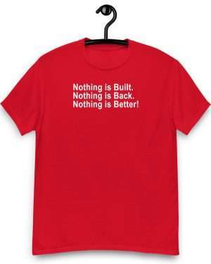 Nothing is Better Tee