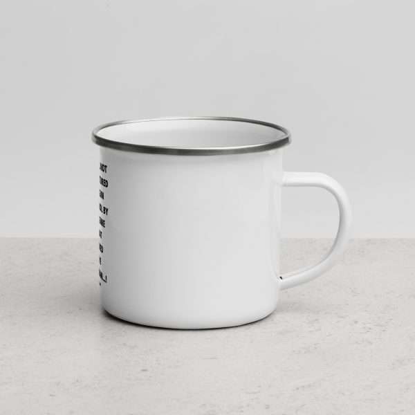 I Will Not Be Lectured Enamel Mug_Right